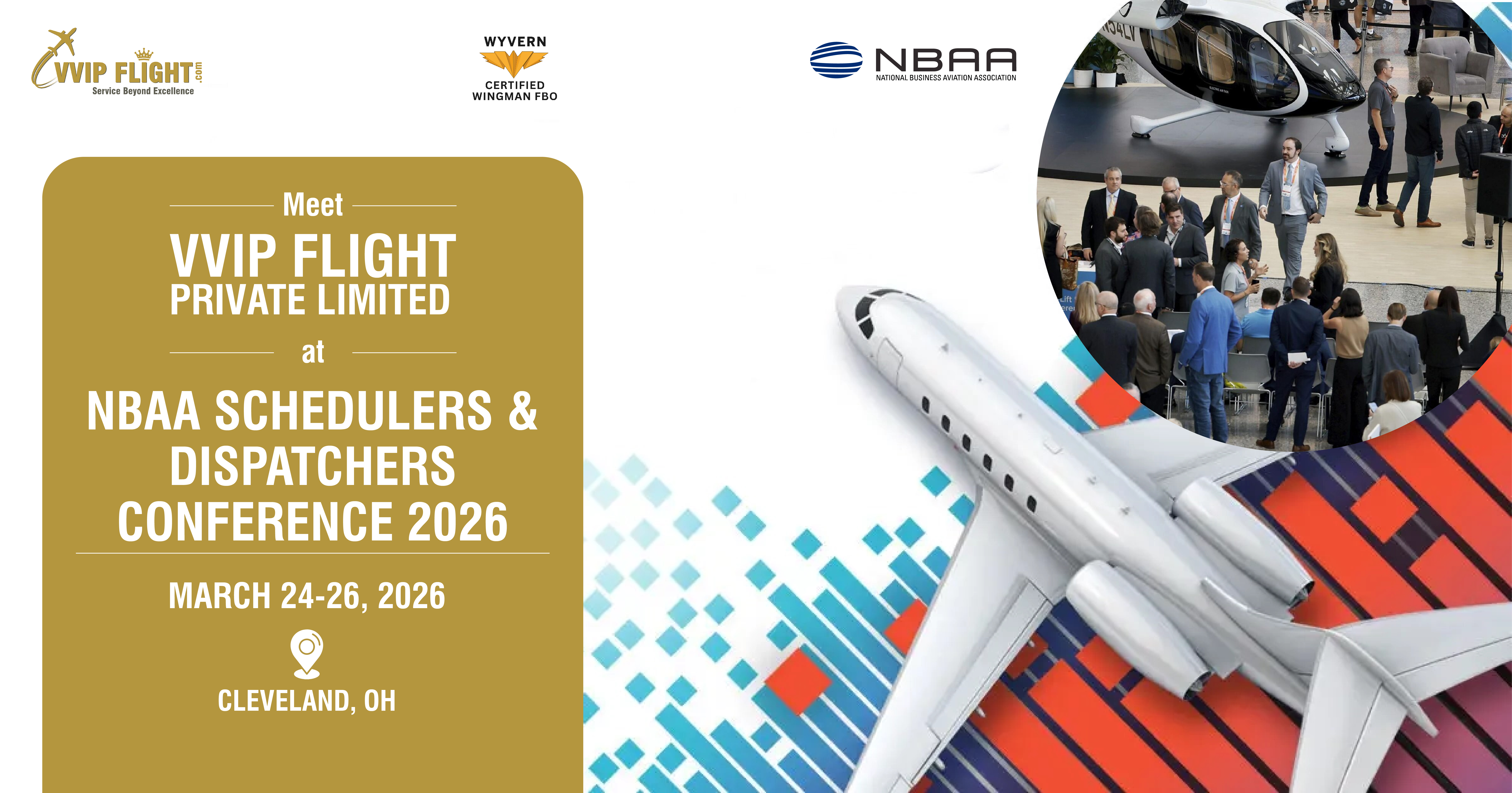Meet VVIP Flight Private Limited at NBAA Schedulers & Dispatchers Conference 2026 – Book Your Meeting