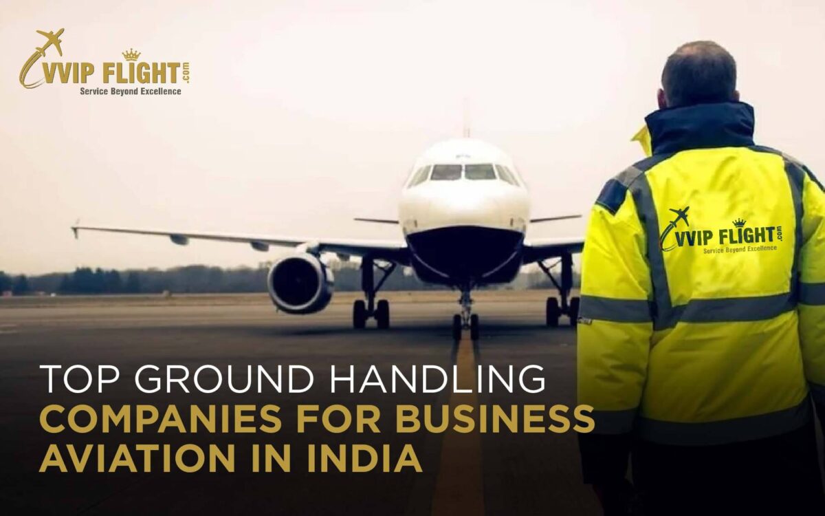 Top Ground Handling Companies for Business Aviation in India